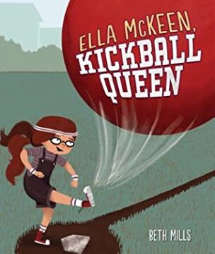 Ella McKeen, Kickball queen book cover.