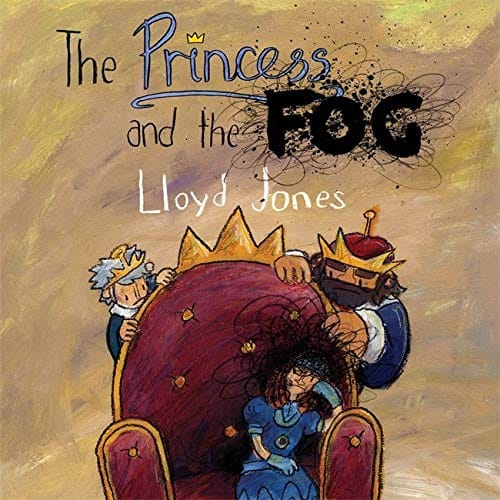 Cover image for The princess and the fog.