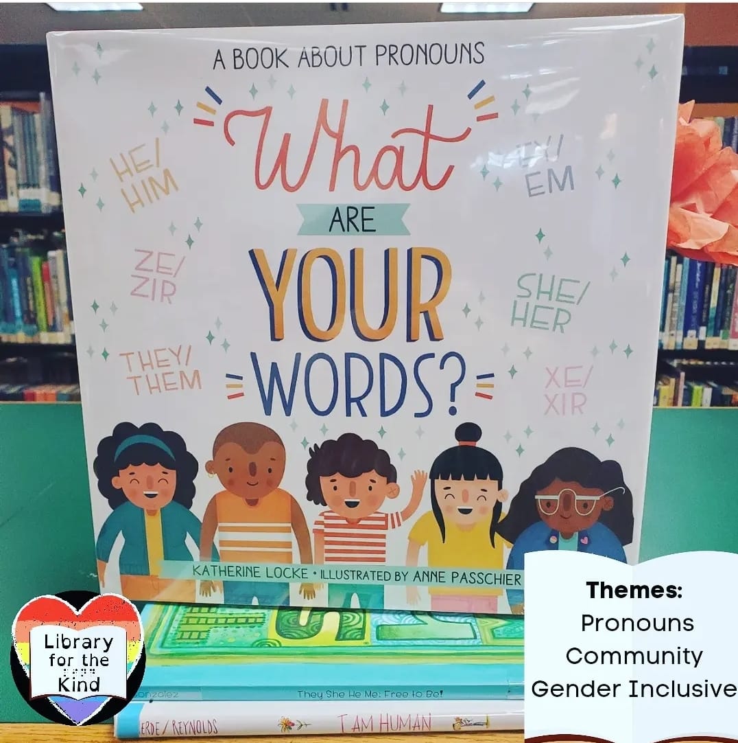 what-are-your-words-a-book-about-pronouns-storytime-solidarity