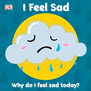 I feel sad book cover.