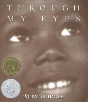 Through my eyes by Ruby Bridges book cover.