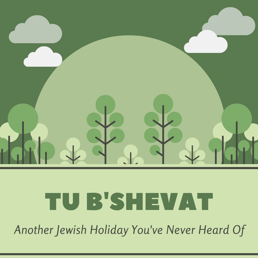 Guest Post Tu B’Shevat Another Jewish Holiday You've Never Heard Of