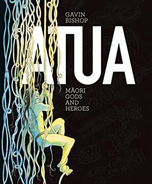 Atua: Māori gods and heroes.