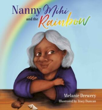 Nanny Mihi and the rainbow