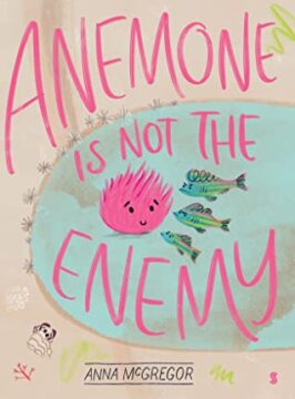 Anemone is not the enemy book cover.