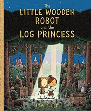 Little Wooden Robot and the Log Princess book cover.