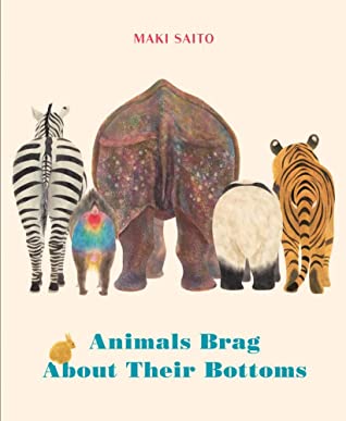 Animals Brag About Their Bottoms book cover.