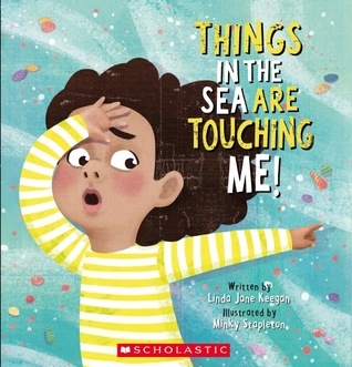 Things in the sea are touching me book cover.