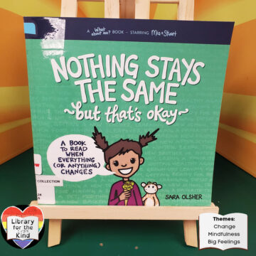 Nothing stays the same but that's okay book cover.