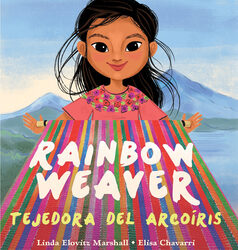 Rainbow Weaver / Tejedora del Arcoiris book cover.