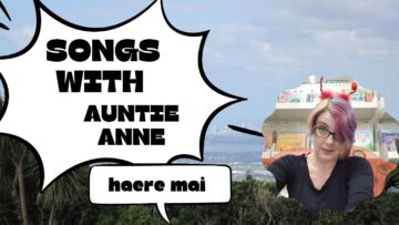 Songs with Auntie Anne.
