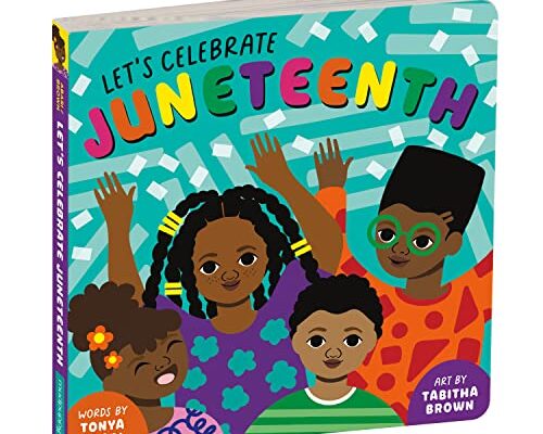 Let's celebrate Juneteenth book cover.