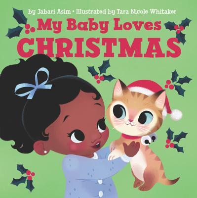 My baby loves Christmas book cover.