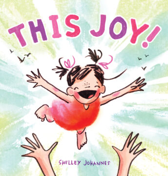 This Joy by Shelley Johannes.