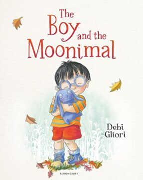 The Boy and the Moonimal by Debi Gliori.