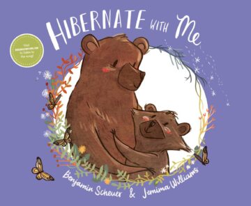 Hibernate with me by Benjamin Scheuer and Jemima Williams.