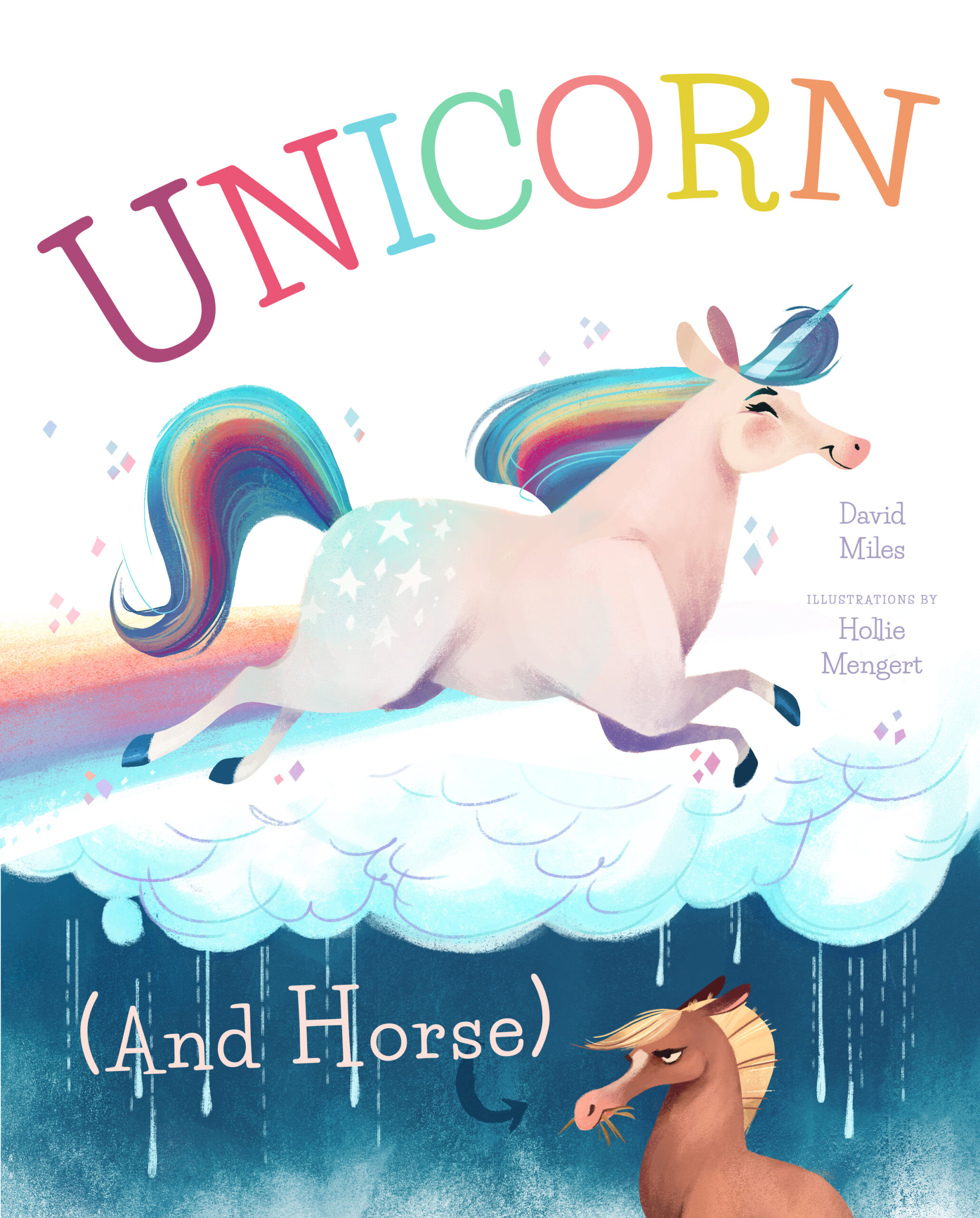 Unicorn (And Horse) by David W. Miles and Hollie Mengert.