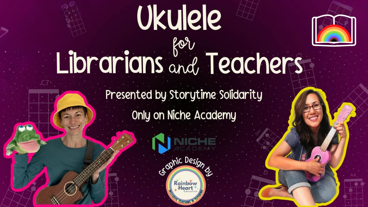 Ukulele for Librarians and Teachers