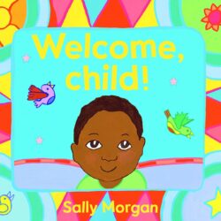 Book cover of Welcome child.