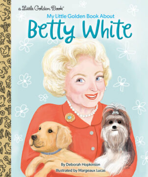 My Little Golden Book About Betty White book cover.