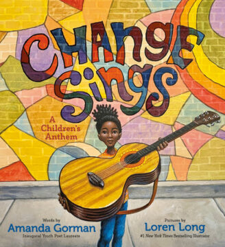 Change Sings: a Children's Anthem book cover.