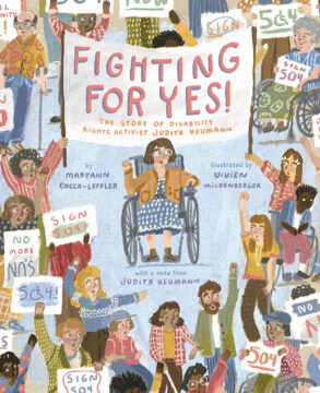 Fighting for YES!: The Story of Disability Rights Activist Judith Heumann book cover.