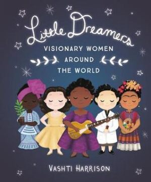 Book cover of Little Dreamers by Vashti Harrison.