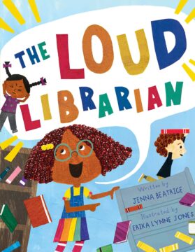 The Loud Librarian by Jenna Beatrice book cover.