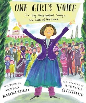 One Girl's Voice: How Lucy Stone Helped Change the Law of the Land book cover.