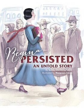 Regina Persisted: an Untold Story book cover.