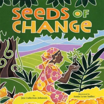 Seeds of Change: Planting a Path to Peace book cover.