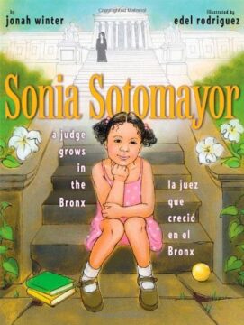 Sonia Sotomayor: A Judge Grows in the Bronx/La juez que creció en el Bronx book cover.