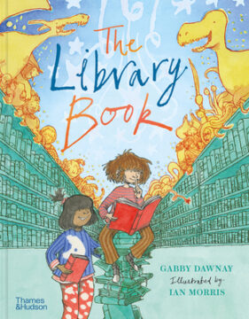 Book cover of The Library Book by Gabby Dawnay and Ian Morris.