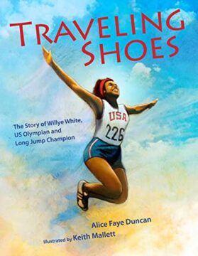 Traveling Shoes: The Story of Willye White, US Olympian and Long Jump Champion book cover.