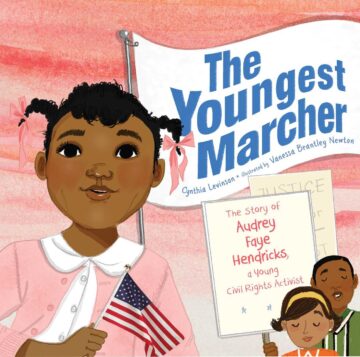 The Youngest Marcher: The Story of Audrey Faye Hendricks, a Young Civil Rights Activist book cover.