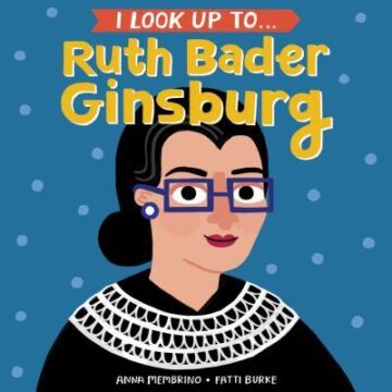 I Look Up To... Ruth Bader Ginsburg book cover.