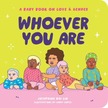 Whoever You Are: A Baby Book on Love & Gender book cover.