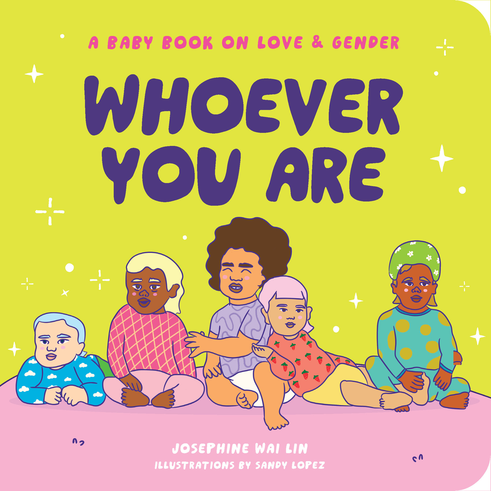 Whoever You Are: A Baby Book on Love & Gender book cover.